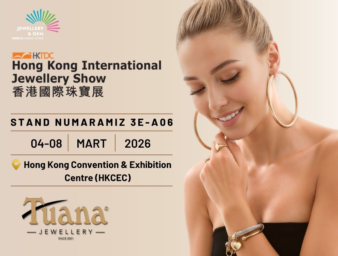 Tuana Kuyumculuk, Hong Kong Jewellery & Gem Fair 2026’da Yerini Aldı!